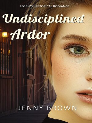 cover image of Undisciplined Ardor